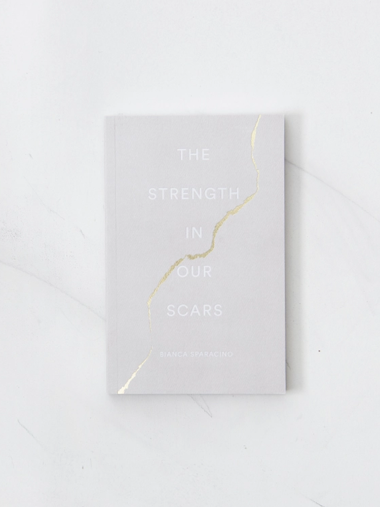 The Strength In Our Scars Paperback Book By Bianca Sparacino